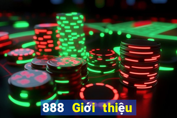 888 Giới thiệu thực tế