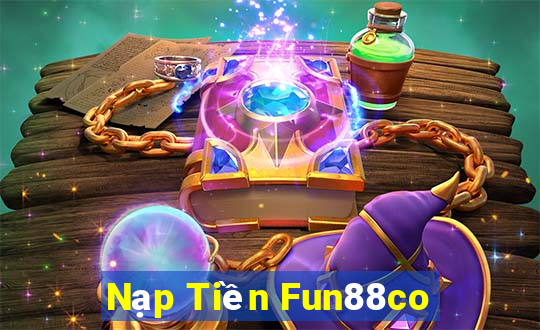 Nạp Tiền Fun88co