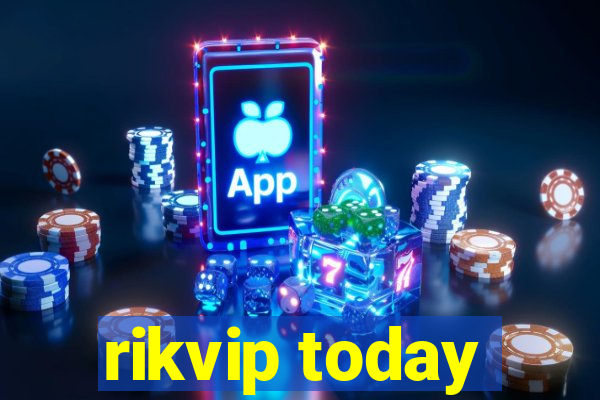 rikvip today