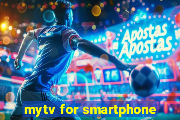 mytv for smartphone