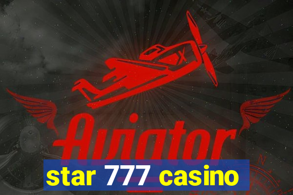 star 777 casino