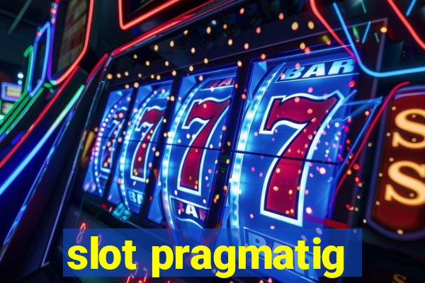 slot pragmatig