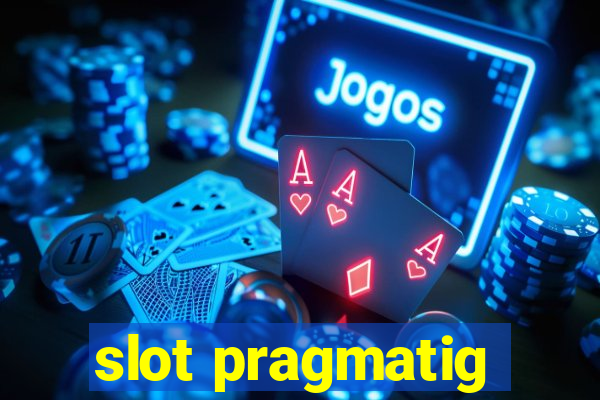 slot pragmatig