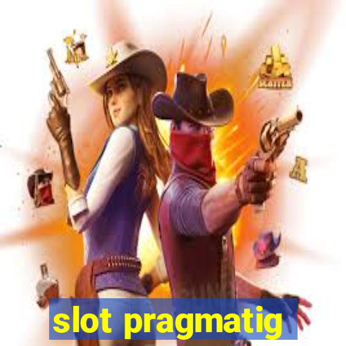 slot pragmatig