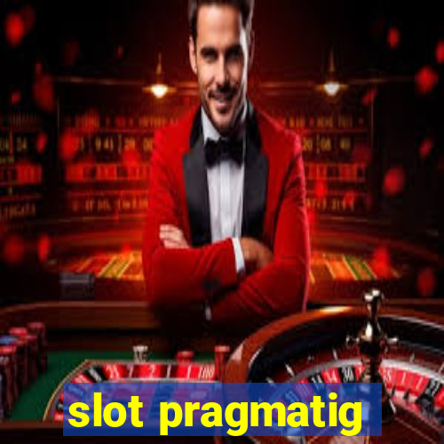 slot pragmatig