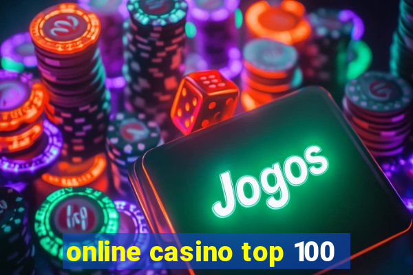 online casino top 100