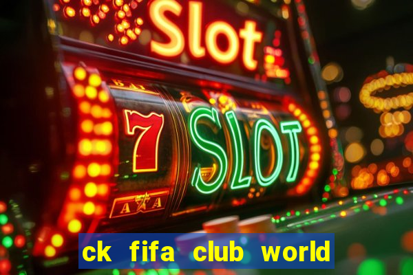 ck fifa club world cup 2022