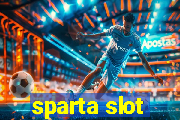 sparta slot