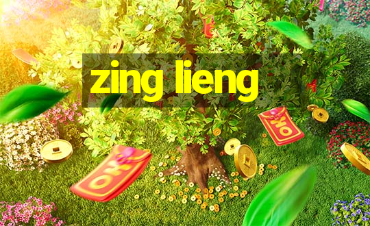 zing lieng