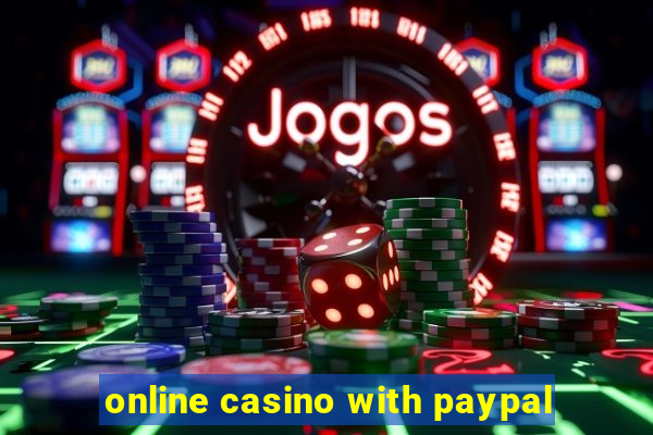 online casino with paypal