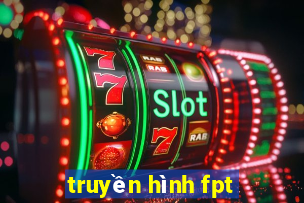 truyền hình fpt