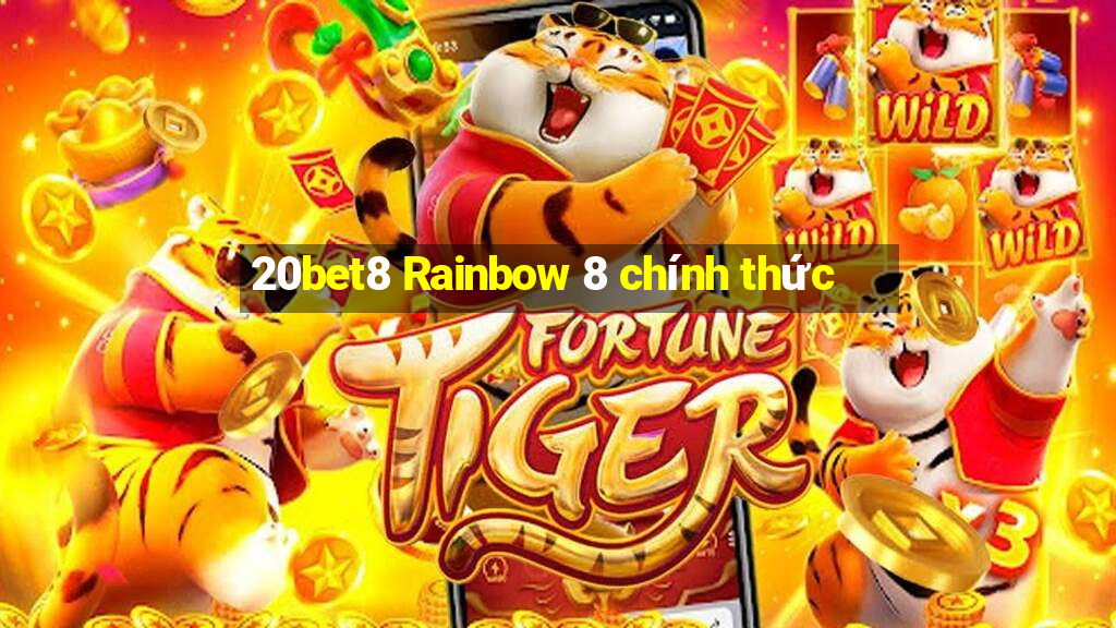 20bet8 Rainbow 8 chính thức