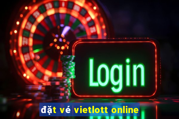 đặt vé vietlott online