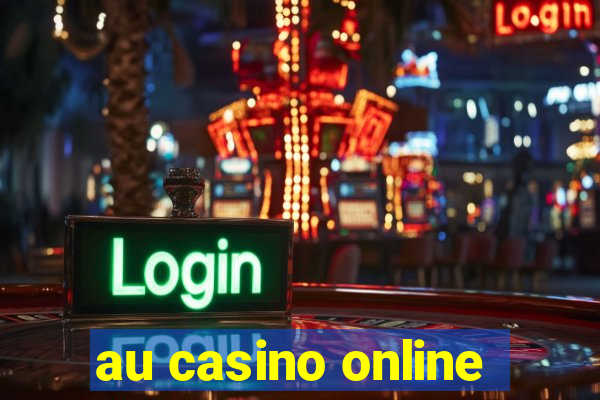 au casino online