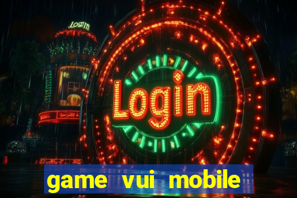 game vui mobile đánh bài