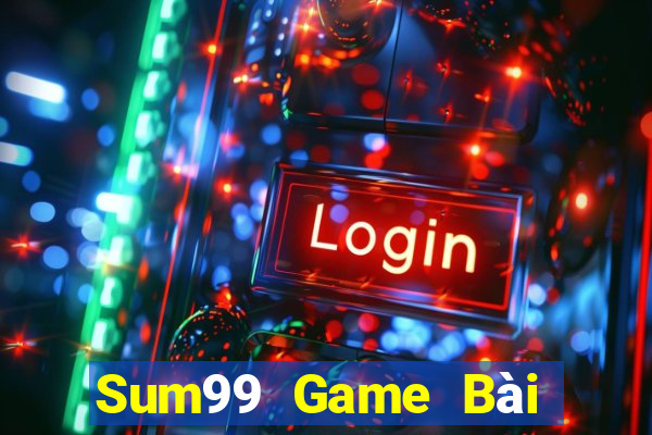 Sum99 Game Bài Vip Club Đổi Thưởng