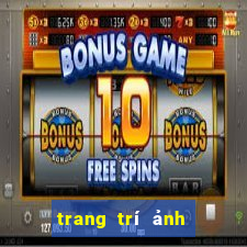 trang trí ảnh trên zing me