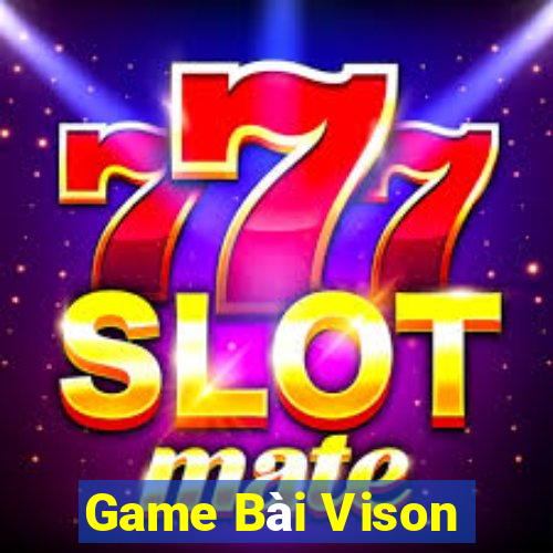 Game Bài Vison