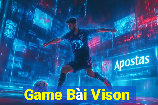 Game Bài Vison