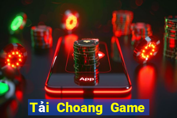 Tải Choang Game Bài Cào