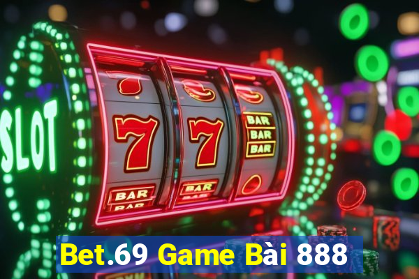 Bet.69 Game Bài 888