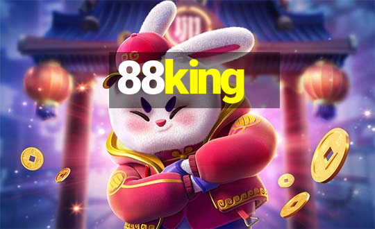 88king