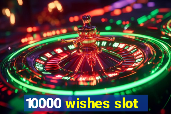 10000 wishes slot