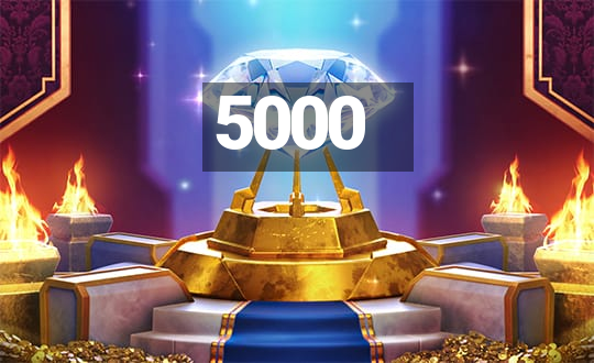 5000