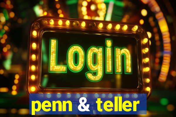 penn & teller