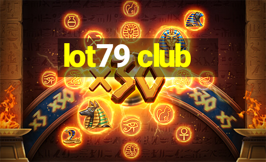 lot79 club