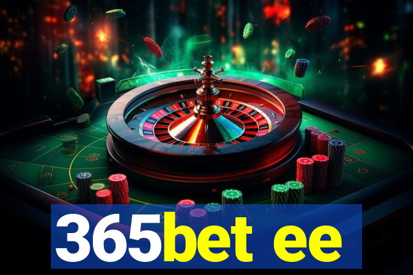 365bet ee