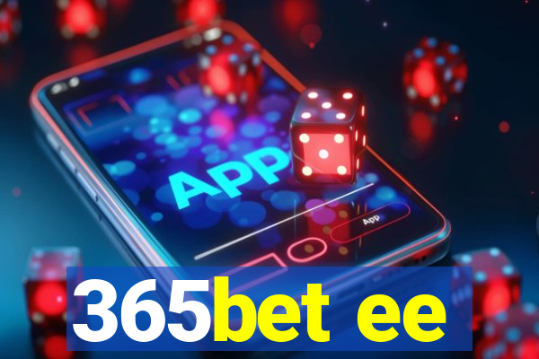 365bet ee