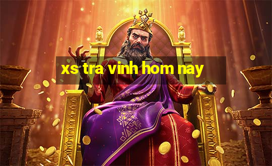 xs tra vinh hom nay