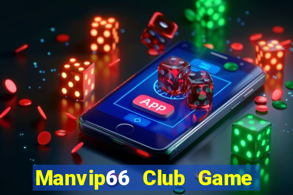 Manvip66 Club Game The Bài Hack