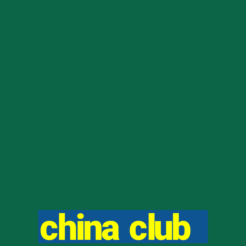 china club