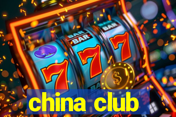 china club