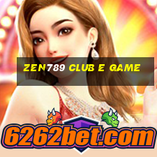 Zen789 Club E Game