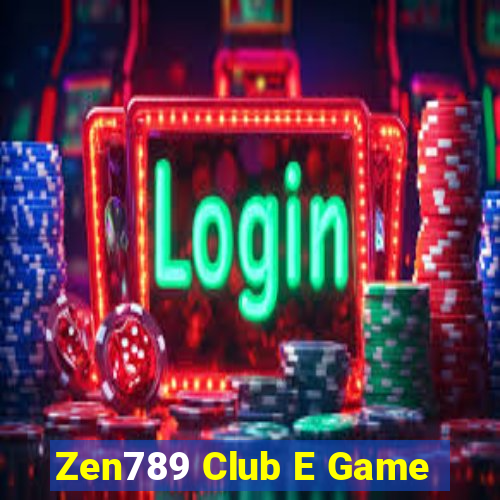 Zen789 Club E Game