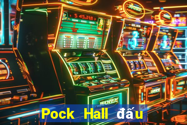 Pock Hall đấu với bài địa chủ