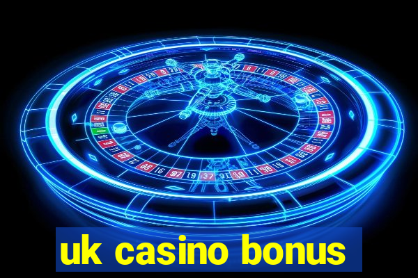 uk casino bonus