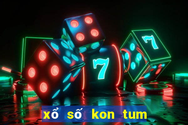 xổ số kon tum hôm qua