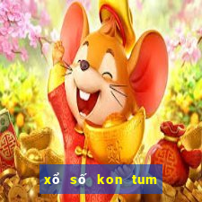 xổ số kon tum hôm qua