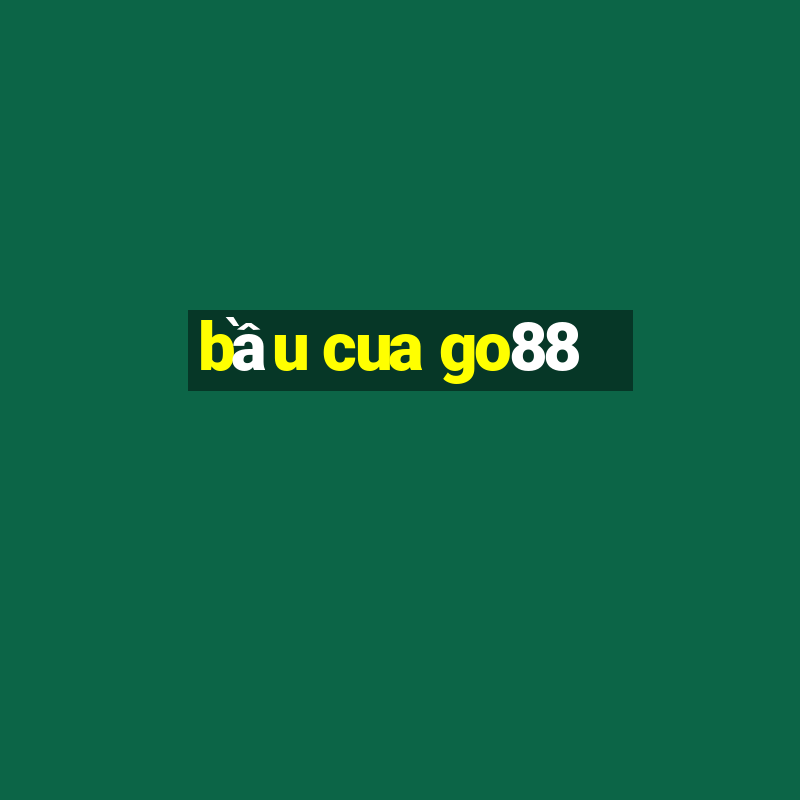 bầu cua go88