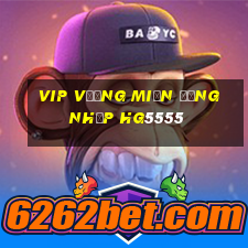 vip vương miện Đăng nhập hg5555