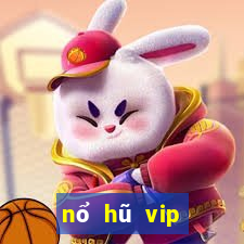 nổ hũ vip đổi thưởng