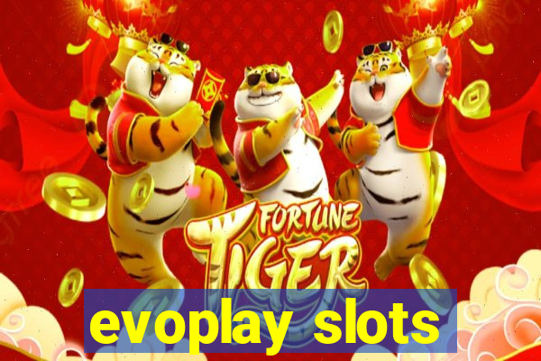 evoplay slots