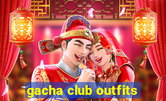 gacha club outfits