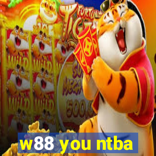 w88 you ntba