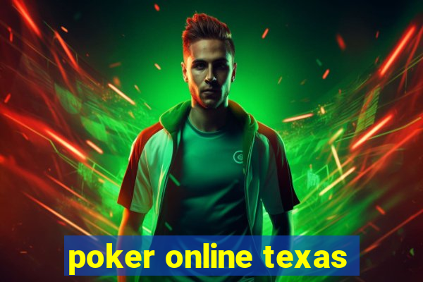 poker online texas