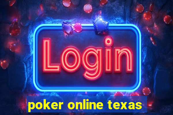 poker online texas